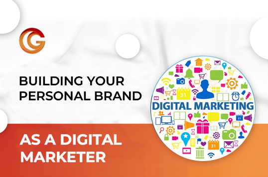 Building Your Personal Brand as a Digital Marketer: Strategies for Success