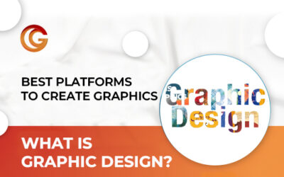 What is graphic design? Best platforms to create graphics