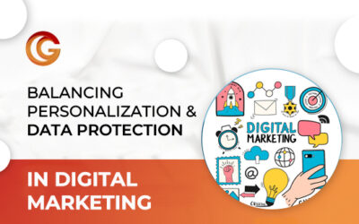 Balancing Personalization and Data Protection in Digital Marketing